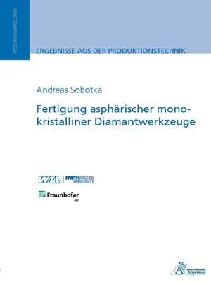 cover image of Fertigung asphärischer monokristalliner Diamantwerkzeuge
